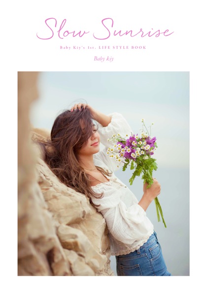 Slow Sunrise Baby Kiy's LIFE STYLE BOOK